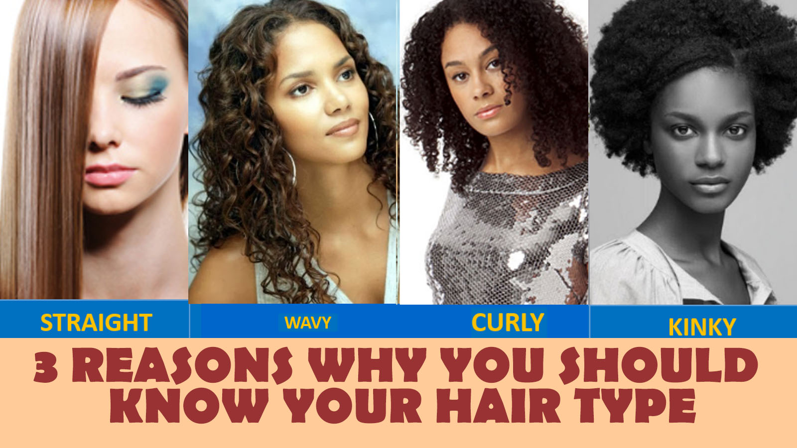 3 REASONS WHY YOU SHOULD KNOW YOUR HAIR TYPE