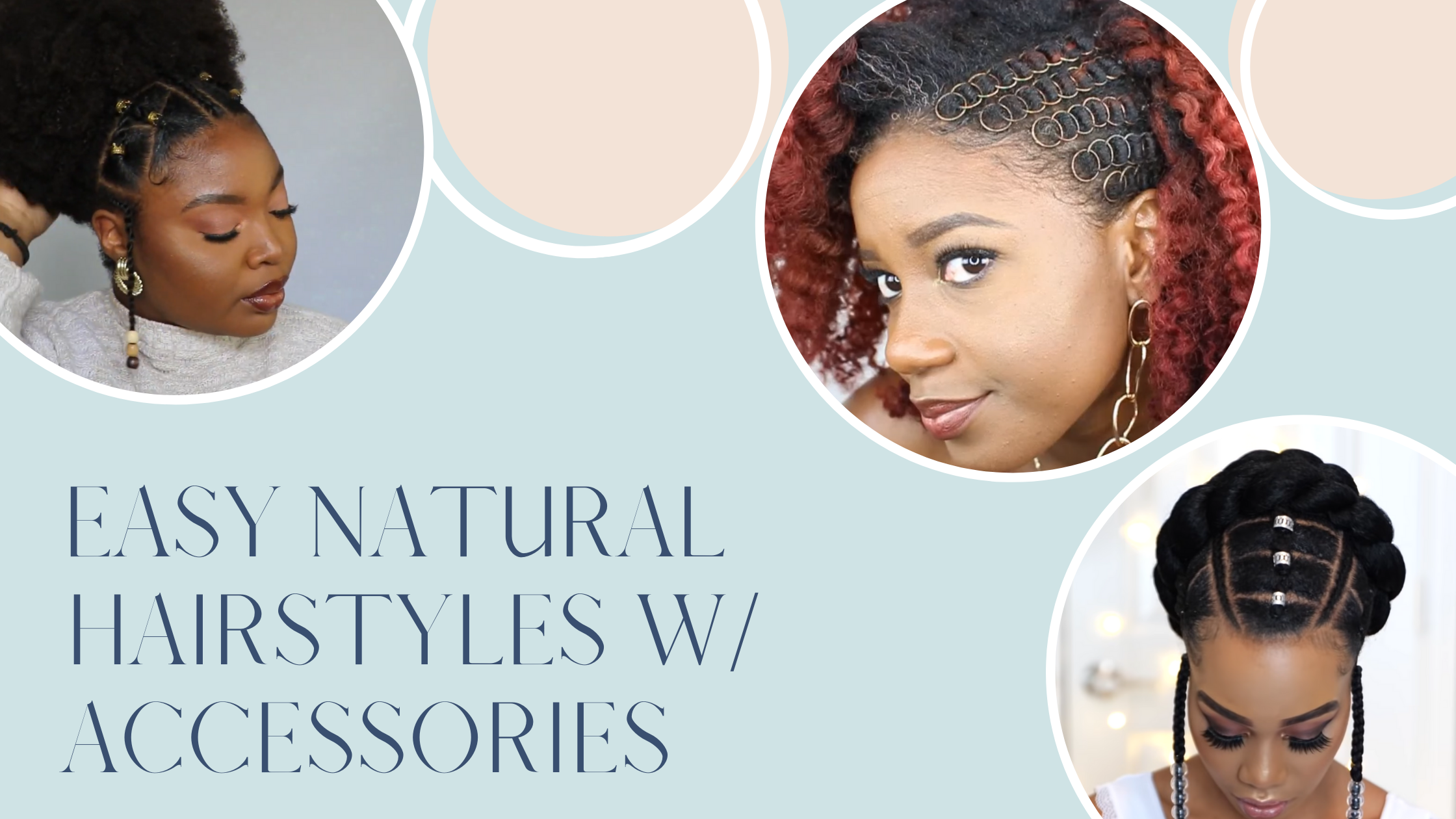 Top Natural Hairstyles To Wear For Any Occasion With Accessories ⋆ African  American Hairstyle Videos - AAHV